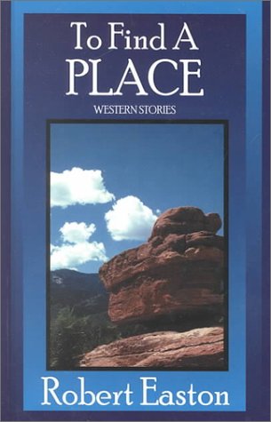 To Find a Place: Western Stories (Thorndike Press Large Print Western Series) Contemporary literature