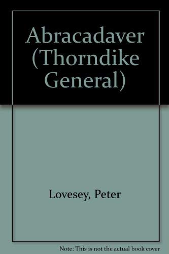 Abracadaver (Thorndike Large Print General Series) Detective & CSI