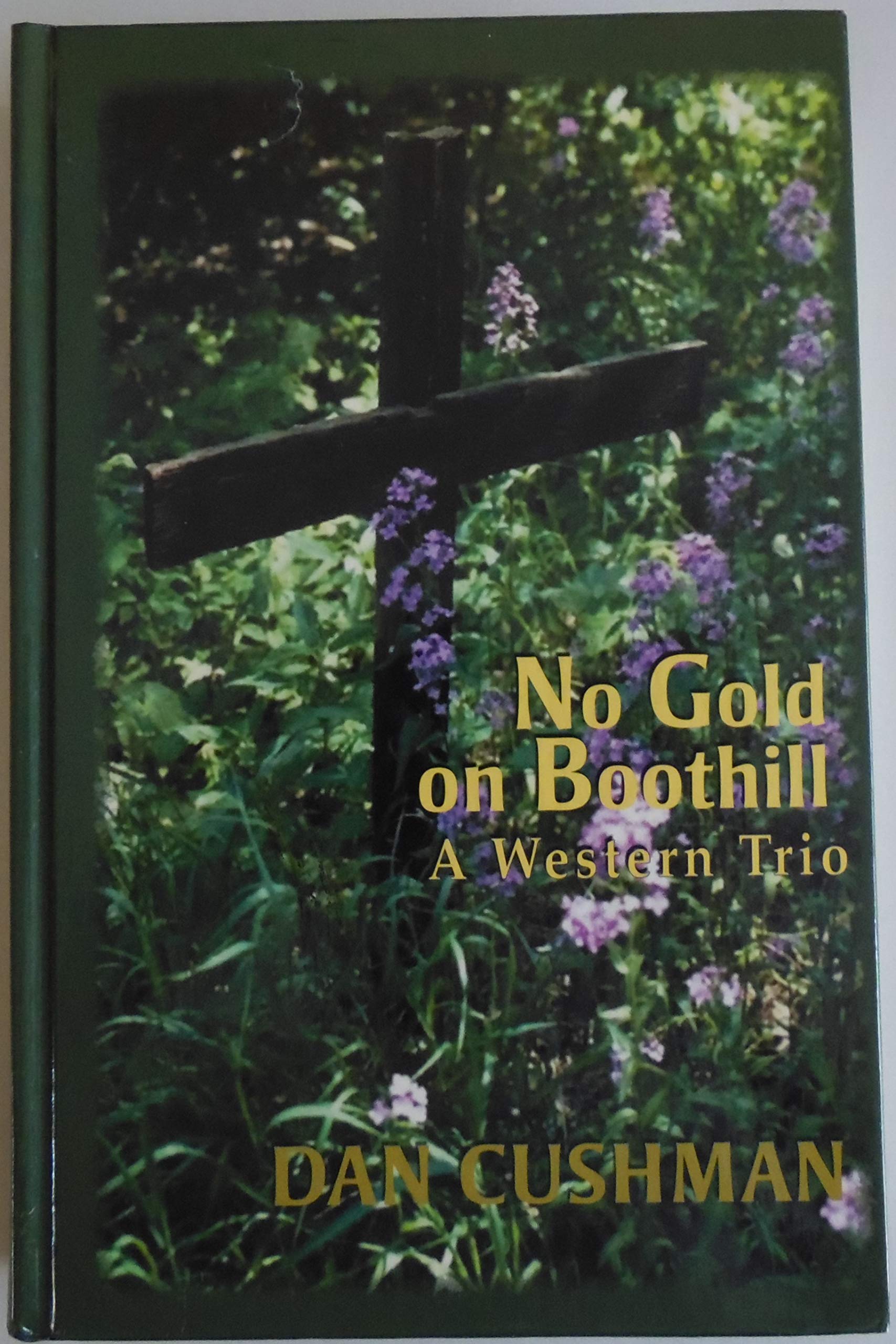 No Gold on Boothill: A Western Trio (Thorndike Press Large Print Western Series) Contemporary literature