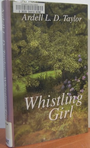 Whistling Girl (Five Star First Edition Romance Series) Historical Fiction