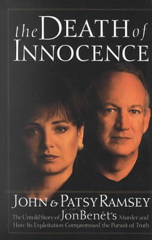 The Death of Innocence: The Untold Story of Jonbenet's Murder and How Its Exploitation Compromised the Pursuit of Truth (Thorndike Press Large Print Americana Series) Law
