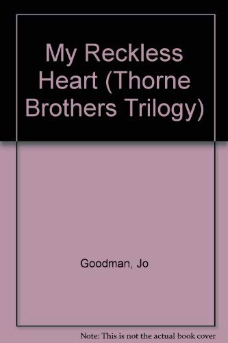 My Reckless Heart (THORN BROTHERS TRILOGY, 2) Historical Fiction