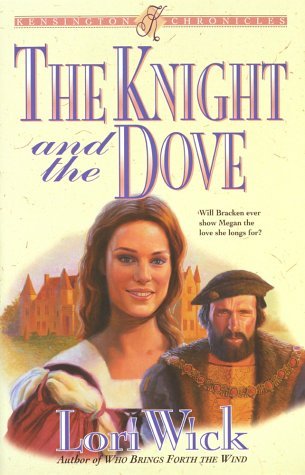 The Knight and the Dove (KENSINGTON CHRONICLES) Historical Fiction