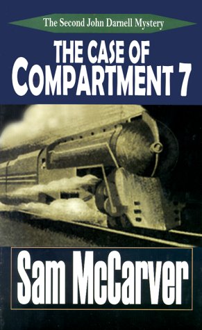 The Case of Compartment 7: A John Darnell Mystery (Thorndike Press Large Print Mystery Series) Detective & CSI