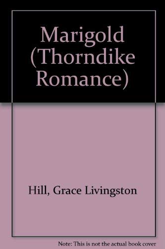 Marigold (Thorndike Press Large Print Romance Series) Contemporary literature