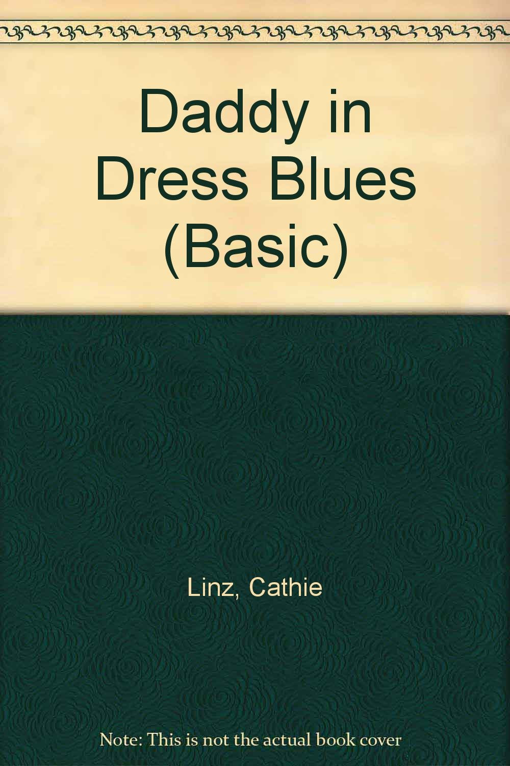 Daddy in Dress Blues (Thorndike Press Large Print Basic Series) Contemporary Romance