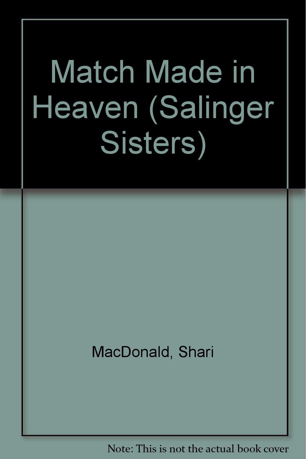 A Match Made in Heaven (SALINGER SISTERS, BOOK 2) Religion & Esotericism