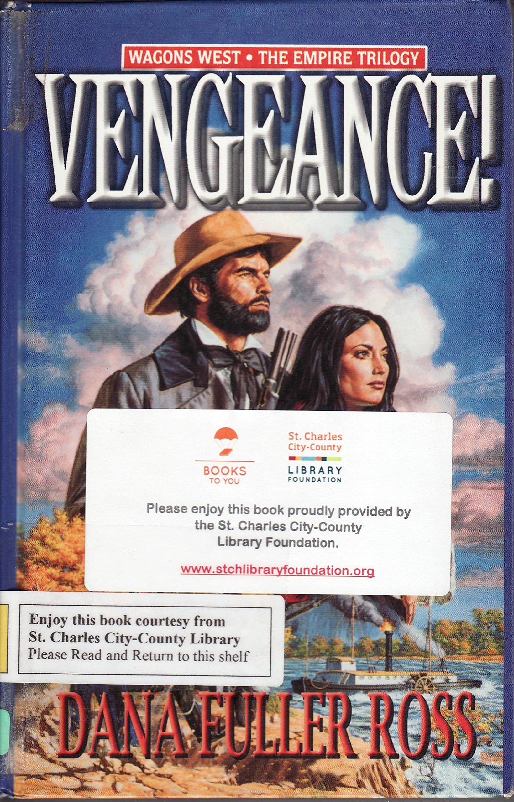Vengeance (WAGONS WEST: EMPIRE TRILOGY, BOOK 2) Contemporary literature