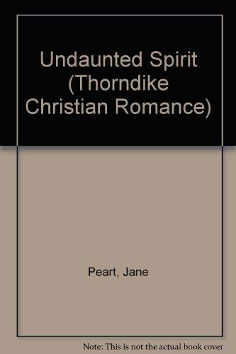 Undaunted Spirit (WESTWARD DREAMS, BOOK 5) Contemporary literature