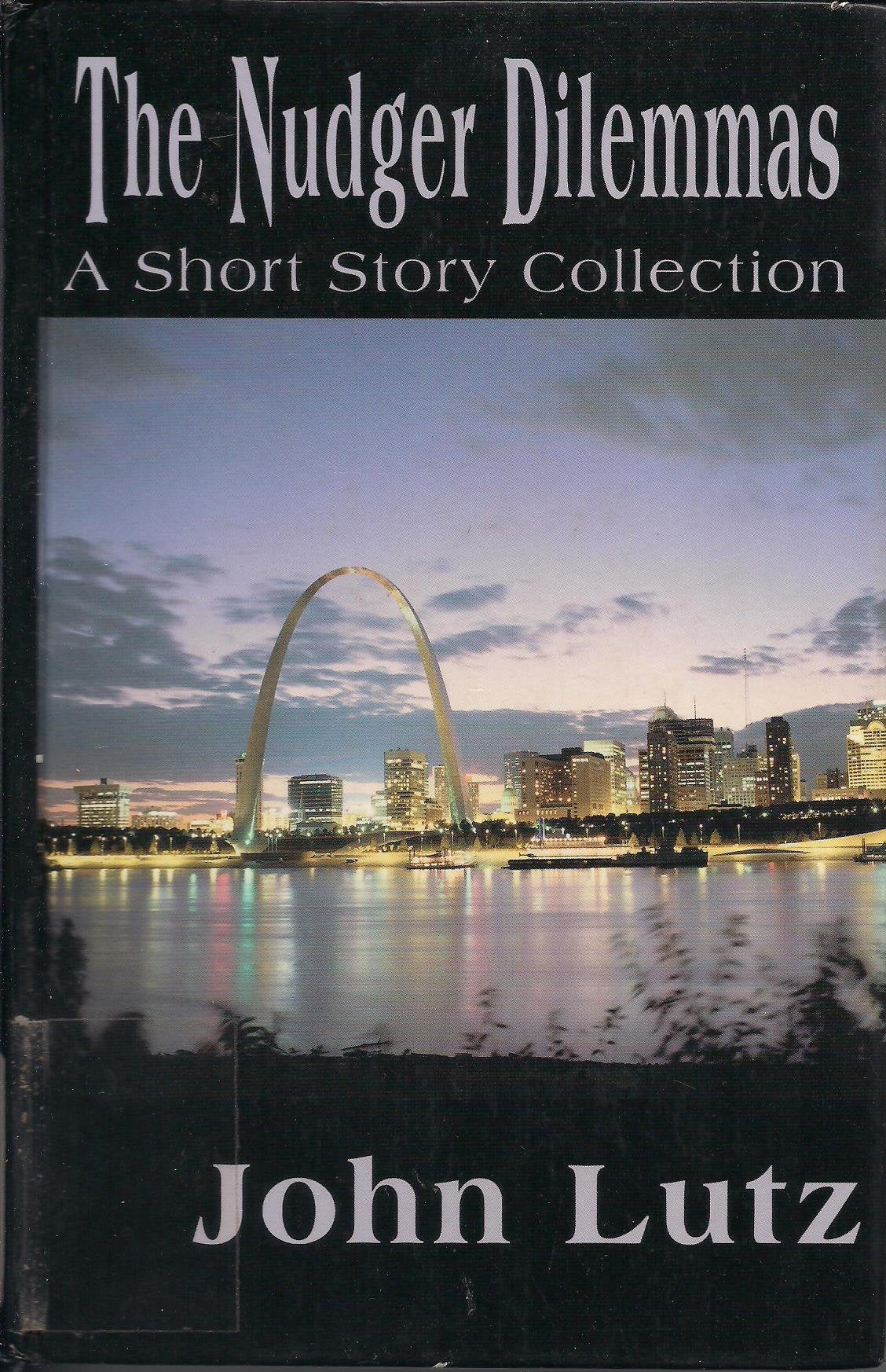 The Nudger Dilemmas: A Short Story Collection (Five Star First Edition Mystery Series) Essays & Short Stories