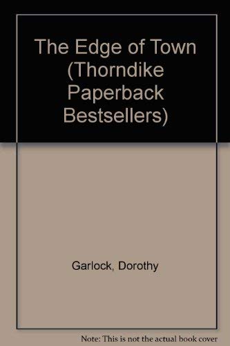 The Edge of Town (Thorndike Large Print Americana Series) Contemporary literature