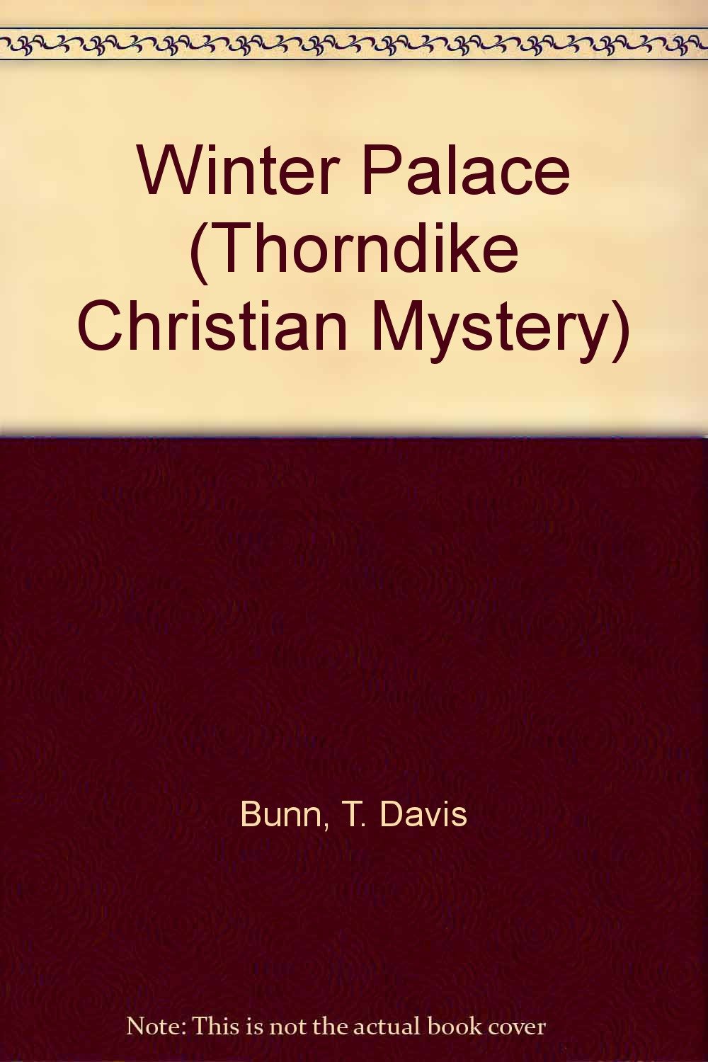Winter Palace (Thorndike Large Print Christian Mystery Series) Detective & CSI
