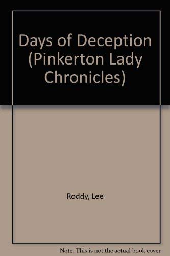 Days of Deception (PINKERTON LADY CHRONICLES, 1) Contemporary literature