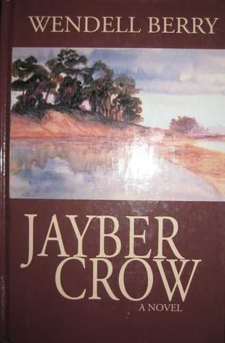 Jayber Crow: The Life Story of Jayber Crow, Barber, of the Port William Membership (Thorndike Press Large Print Americana Series) Essays & Short Stories