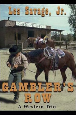 Gambler's Row: A Western Trio (Five Star First Edition Western Series) Action & Adventure