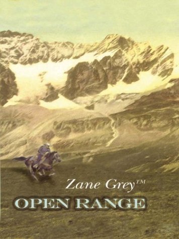Open Range: A Western Story (Thorndike Press Large Print Western Series) Contemporary literature