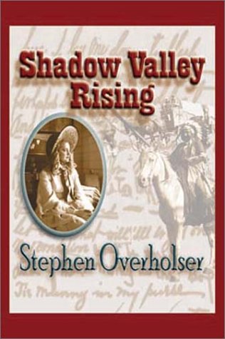 Shadow Valley Rising: A Western Story (Five Star First Edition Western Series) Action & Adventure