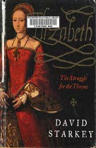 Elizabeth: The Struggle for the Throne (Thorndike Press Large Print Biography Series) Biographies & Memoirs