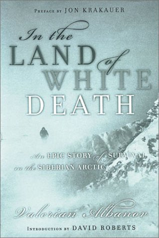 In the Land of White Death: An Epic Story of Survival in the Siberian Arctic (Thorndike Press Large Print Adventure Series) Memories