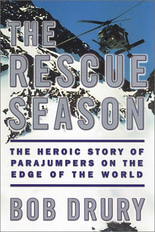 The Rescue Season: The Heroic Story of Parajumpers on the Edge of the World (Thorndike Press Large Print Adventure Series) Biographies & Memoirs Audio Books