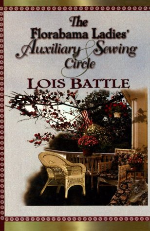 The Florabama Ladies' Auxiliary & Sewing Circle (Thorndike Press Large Print Americana Series) Historical Fiction
