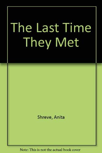 The Last Time They Met Contemporary literature