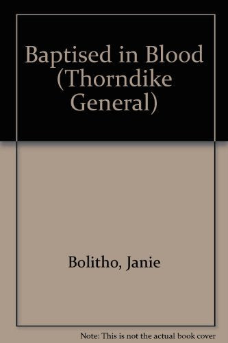 Baptised in Blood (Thorndike Large Print General Series) Detective & CSI