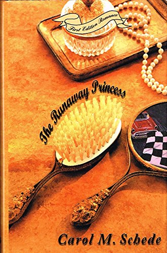 The Runaway Princess (Five Star First Edition Romance Series) Contemporary Romance