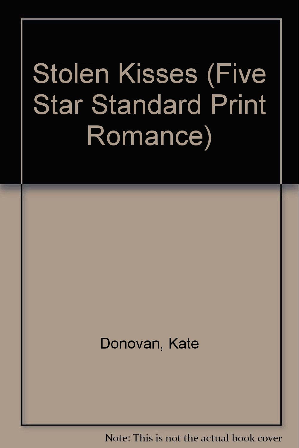 Stolen Kisses (Five Star Standard Print Romance) Historical Fiction