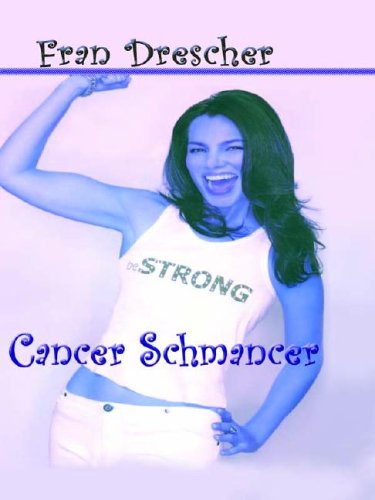 Cancer Schmancer (Thorndike Press Large Print Biography Series) Art & Literature