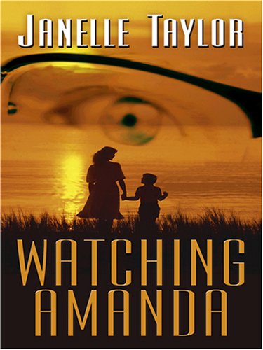 Watching Amanda (Thorndike Press Large Print Romance Series) Contemporary Romance