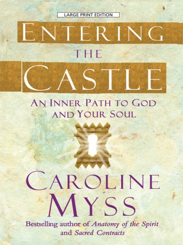 Entering the Castle: An Inner Path to God and Your Soul Religion & Esotericism