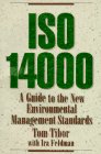 Iso 14000: A Guide to the New Environmental Management Standards Business, Finance & Career