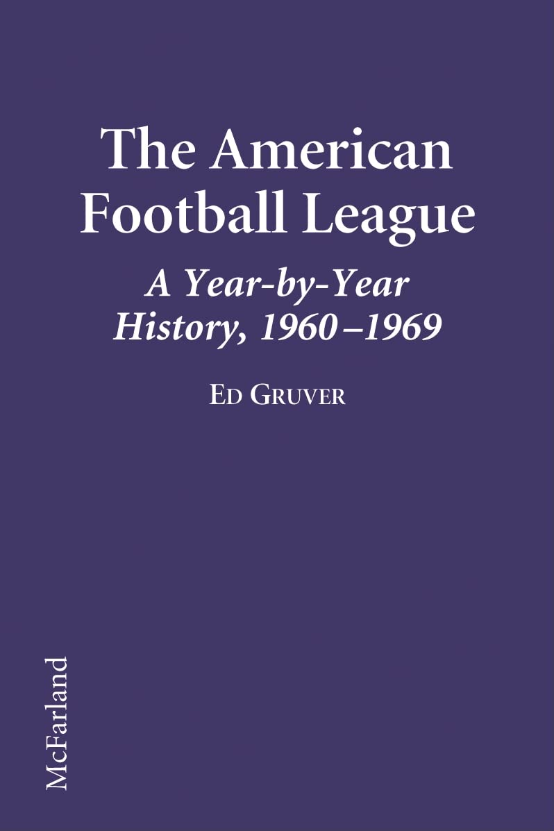 The American Football League Politics & History