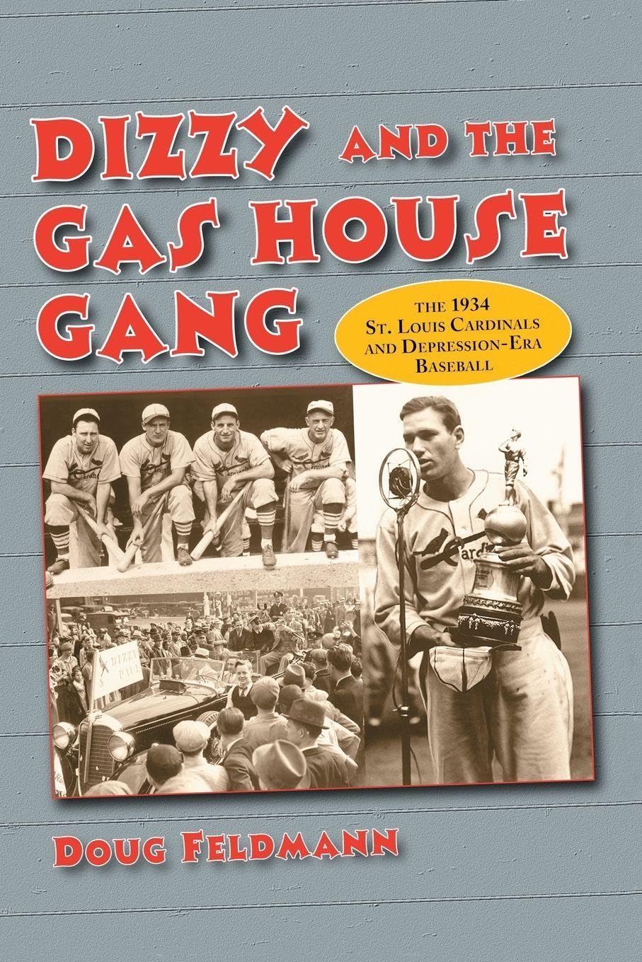 Dizzy and the Gas House Gang Politics & History