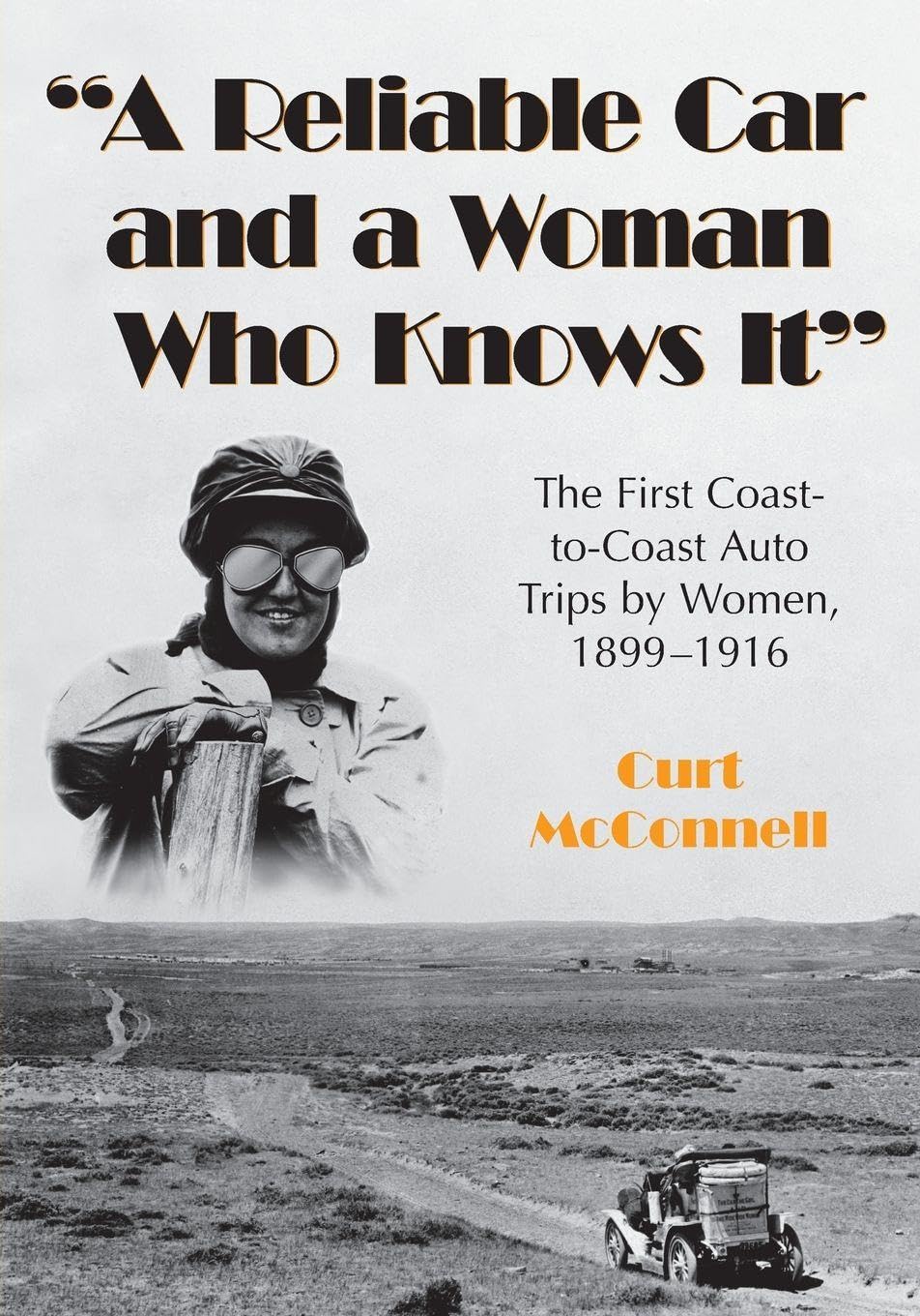 A Reliable Car and a Woman Who Knows It book