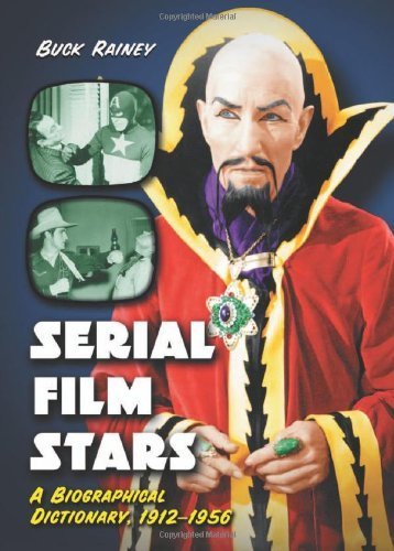 Serial Film Stars: A Biographical Dictionary, 1912-1956 book