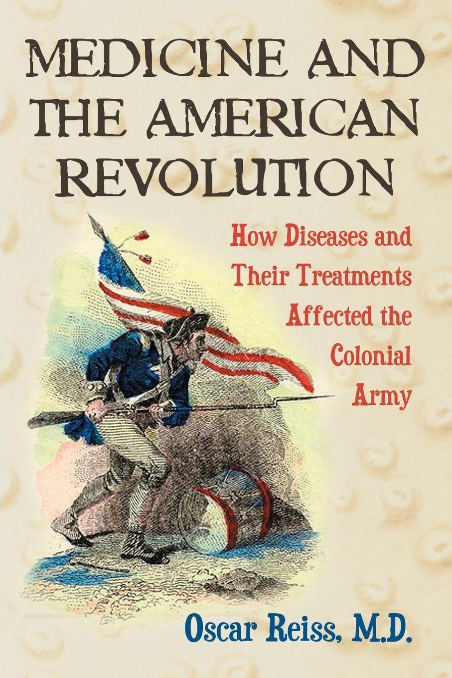 Medicine and the American Revolution Medicine