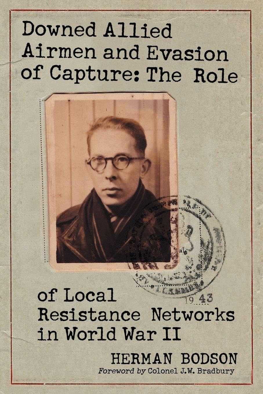 Downed Allied Airmen and Evasion of Capture Business & Technology