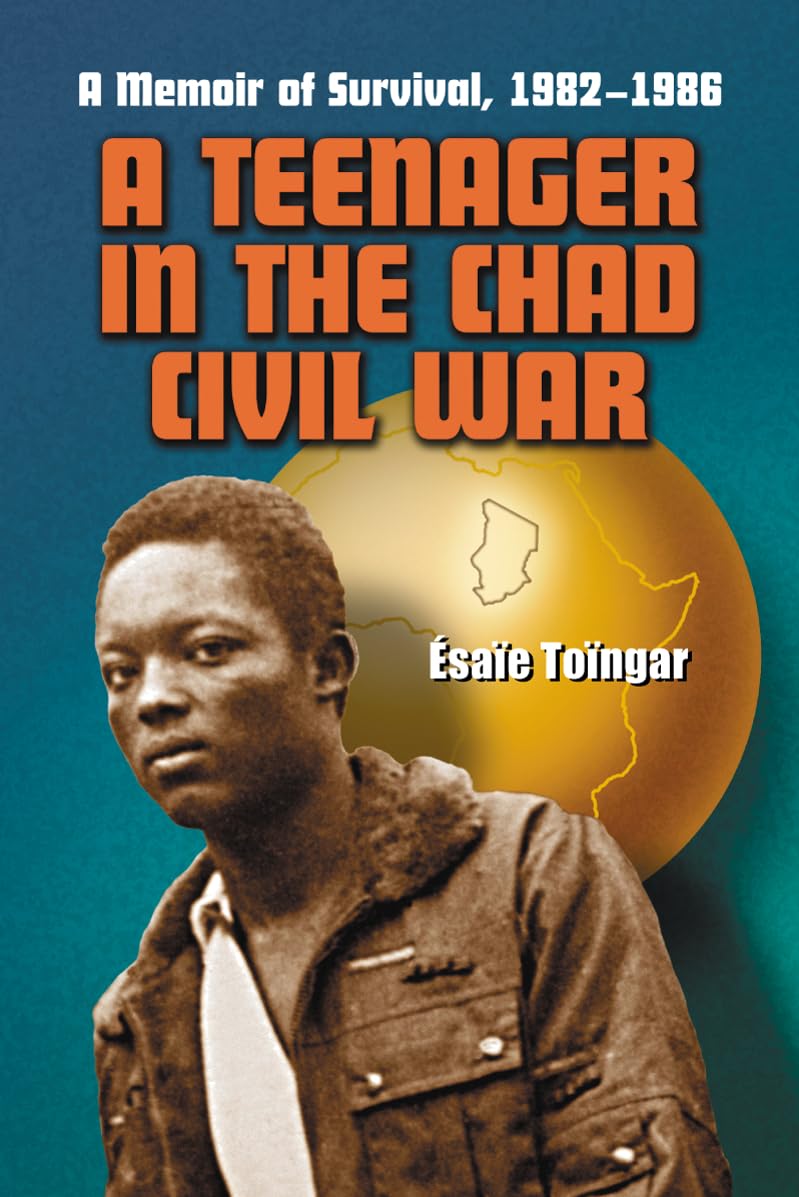 A Teenager in the Chad Civil War Social Sciences