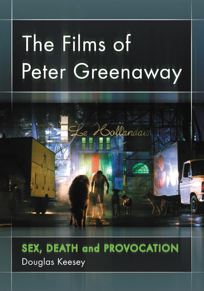 The Films of Peter Greenaway Film, Art & Culture
