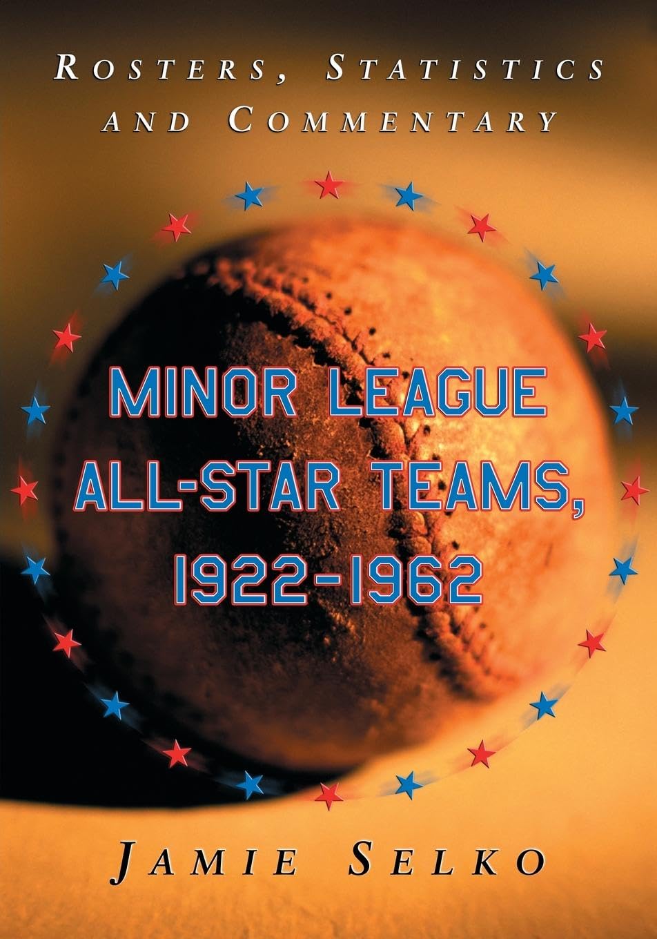 Minor League All-Star Teams, 1922-1962 Reference Books
