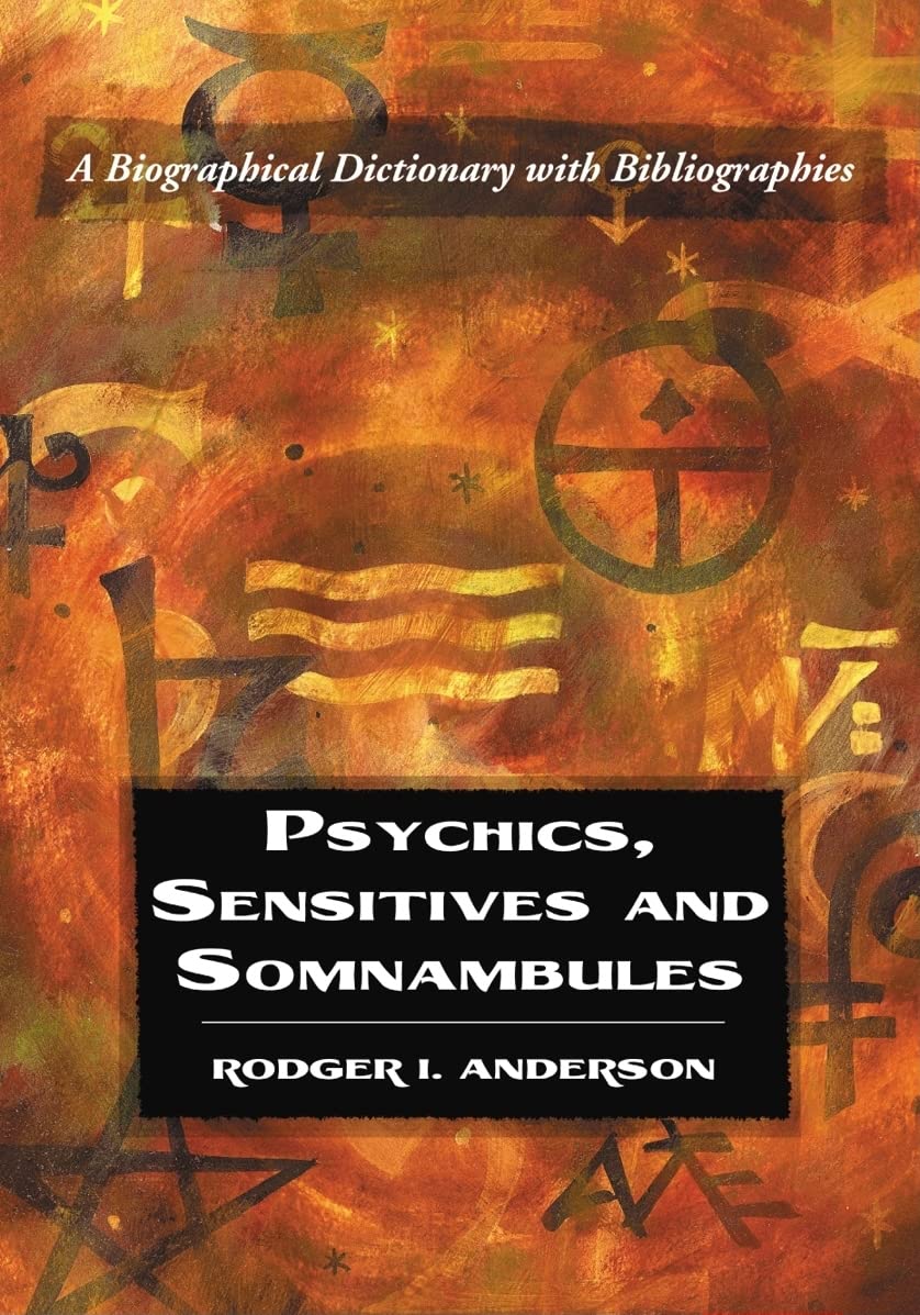 Psychics, Sensitives and Somnambules Social Sciences