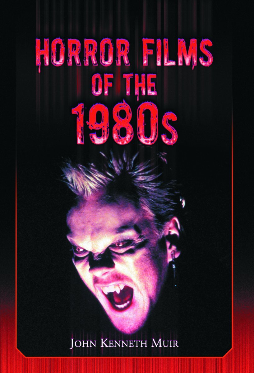 Horror Films of the 1980s Film, Art & Culture