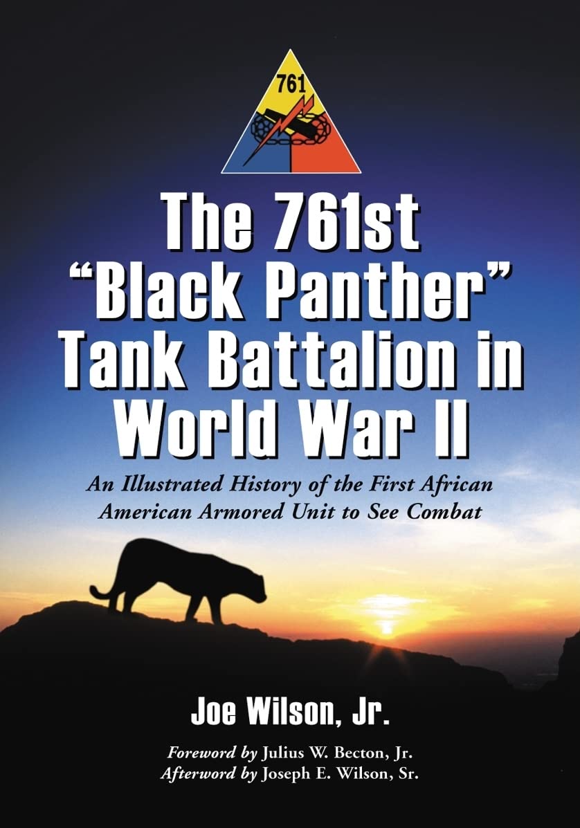 The 761st Black Panther Tank Battalion in World War II Law