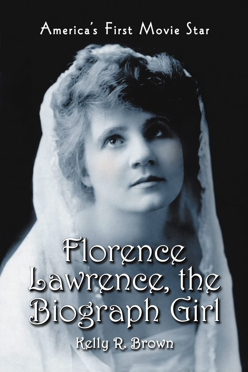 Florence Lawrence, the Biograph Girl Art & Literature