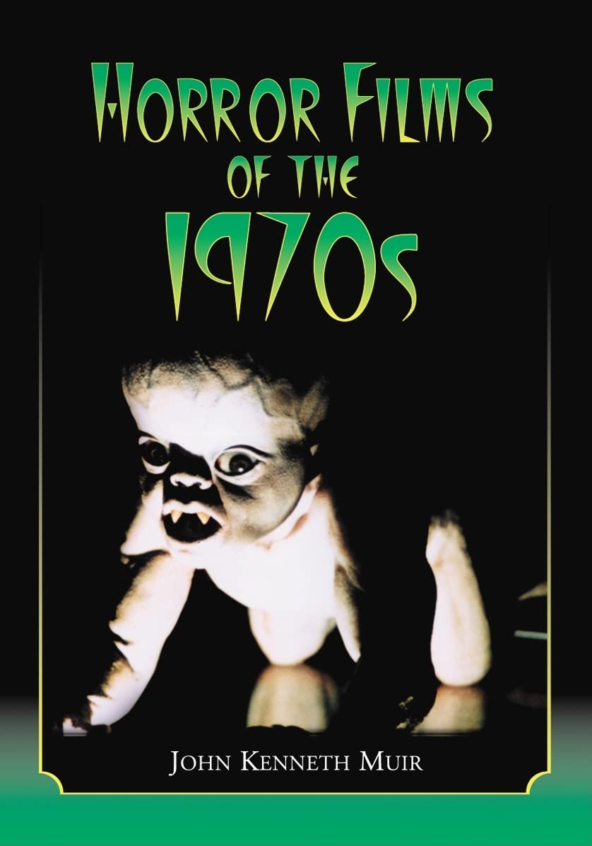 Horror Films of the 1970s Film, Art & Culture