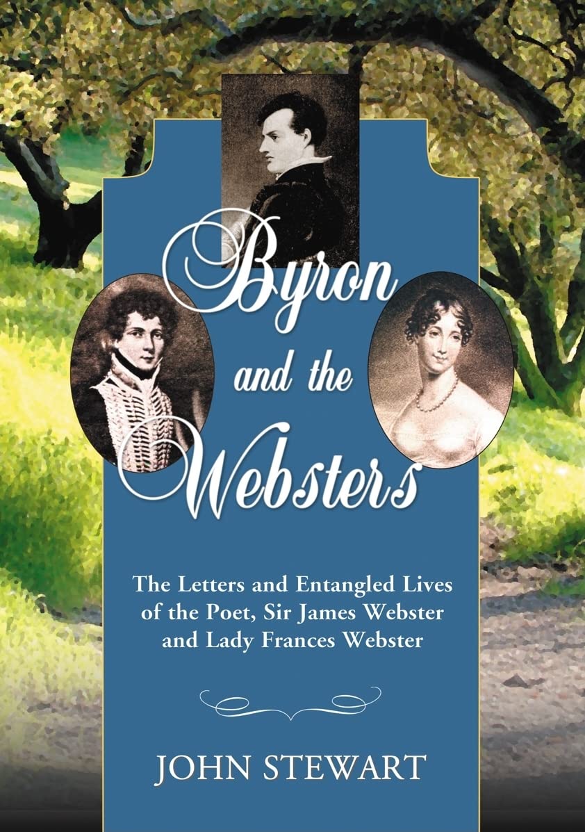 Byron and the Websters Essays & Short Stories