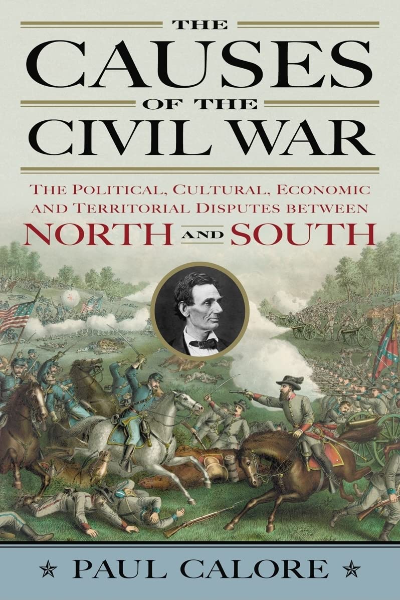 The Causes of the Civil War Politics & History