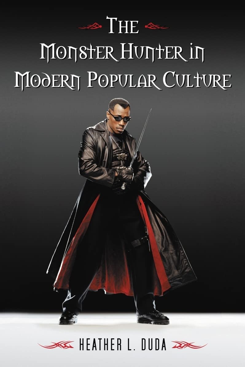 The Monster Hunter in Modern Popular Culture Law